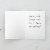 **TIJD VOOR FAMILIE EN VRIENDEN** HET IS "KERST!" KAART (Binnen)