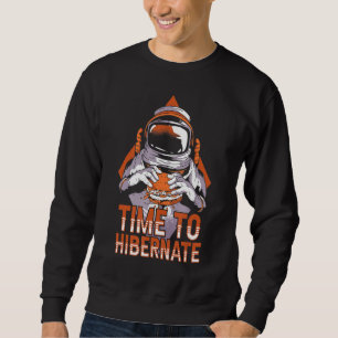 Tijd voor het Sluimerige eten Astronaut Relax Hib Trui