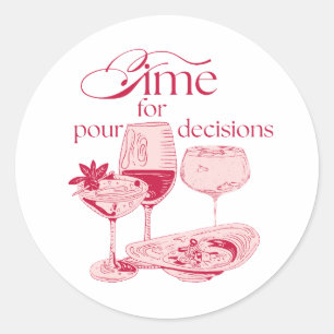 Tijd voor inschenken   Grappig drankdesign Ronde Sticker