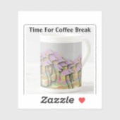 Tijd voor koffiepauze sticker (Vel)