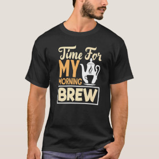 Tijd voor mijn ochtendbreithee Drink de theebeker  T-shirt