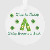 Tijd voor Paddy, vandaag is iedereen Iers op een Ornament (achterkant)