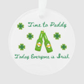 Tijd voor Paddy, vandaag is iedereen Iers op een Ornament (voorkant)
