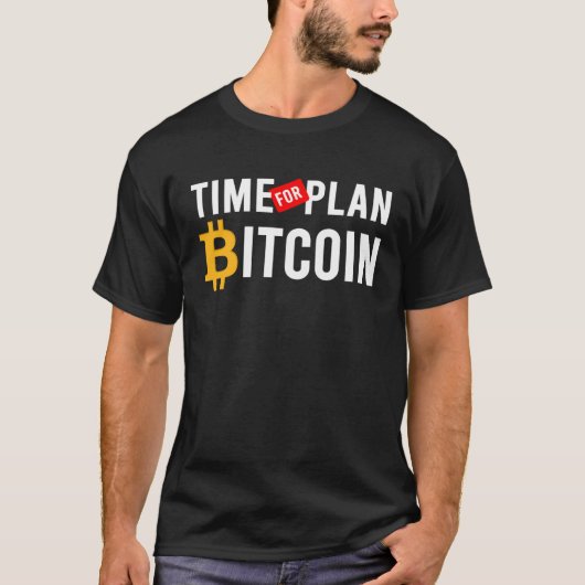 Tijd voor Plan B Cryptocurrency & Blockchain T-shirt (Voorkant)