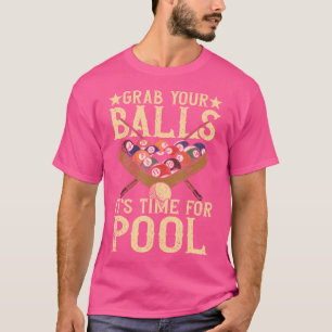 Tijd voor Pool Team 8 Ball Pool biljartspeler Bil T-shirt
