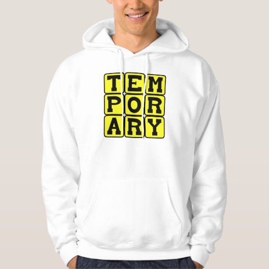 Tijdelijk, kortlopend hoodie (Voorkant)