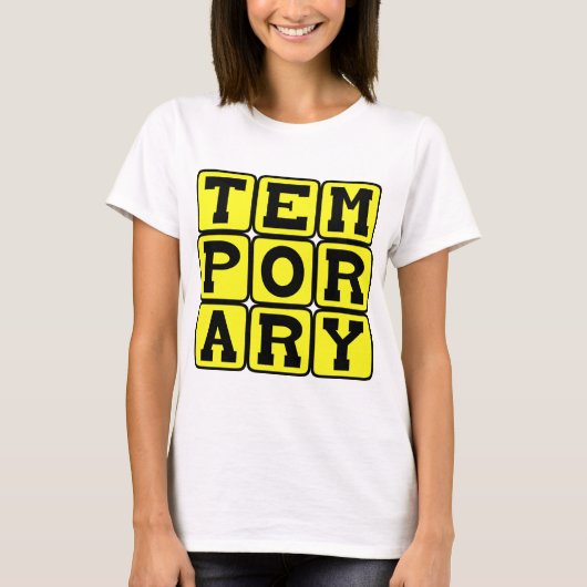 Tijdelijk, kortlopend t-shirt (Voorkant)
