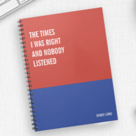 Tijden dat ik gelijk had en niemand luisterde, Sna Notitieboek