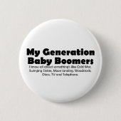 Tijdloze nostalgie: Baby Boomers Retro Quote Ronde Button 5,7 Cm (Voorkant)