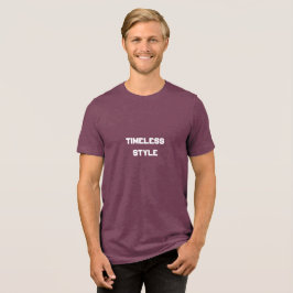 "Tijdloze stijl" Tri-Blend Shirt