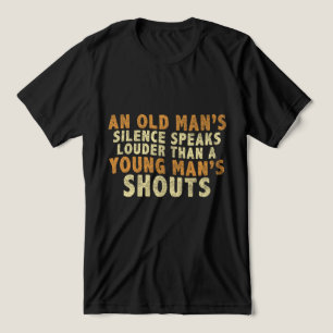 Tijdloze Wijsheid – Een Oud Man’s Silence Quote Tri-Blend Shirt