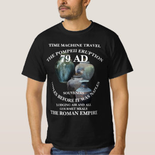 TIJDmachine REISVAKANTIES POMPEII 79 NA CHR. T-shirt