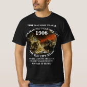 TIJDMACHINE REIZEN SAN FRANCISCO AARDBEVING 1906 T-SHIRT (Voorkant)
