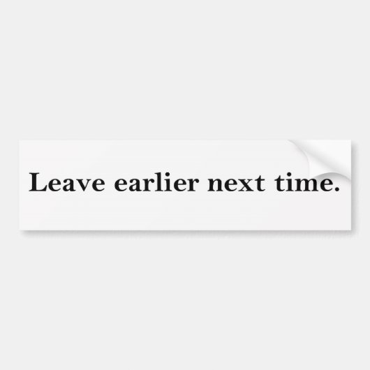 Tijdmanagement bumpersticker (Voorkant)