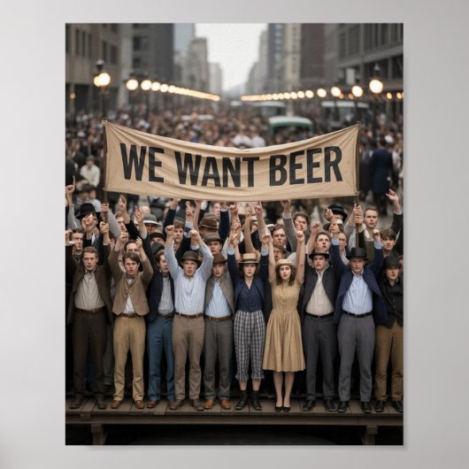 Tijdperk van de Drooglegging We Willen Bier Protes Poster (Voorkant)
