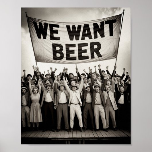 Tijdperk van de Drooglegging We Willen Bier Protes Poster (Voorkant)