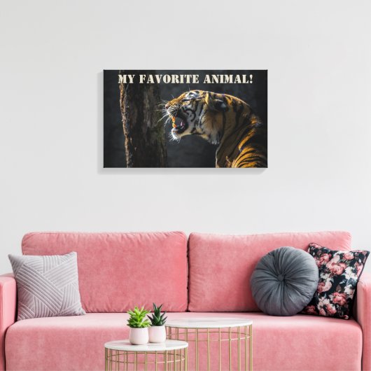 Tijger als mijn favoriete dier! canvas afdruk (Insitu (Woonkamer))