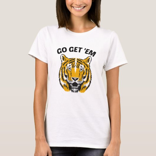 TIJGER GA ER OP AF T-SHIRT (Voorkant)