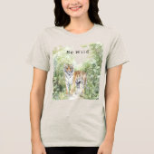 Tijger Jungle Be Wild Tri-Blend Shirt (Voorkant)