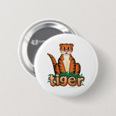 TIJGER! RONDE BUTTON 5,7 CM (Voorkant /achterkant)
