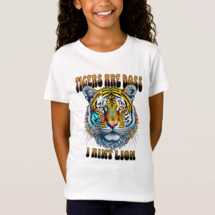 Tijgers zijn baas   I Aint Lion T-shirt