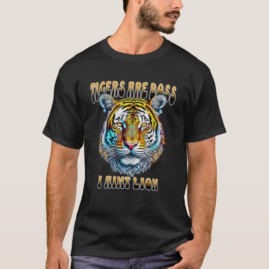 Tijgers zijn baas | I Aint Lion T-shirt (Voorkant)
