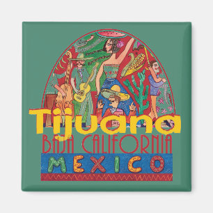 TIJUANA Mexico Magneet