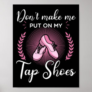Tik Dans Dansen Rhythm Tapping Schoenen Zacht Poster