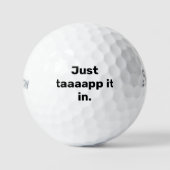 Tik het gewoon in. golfballen (Voorkant)