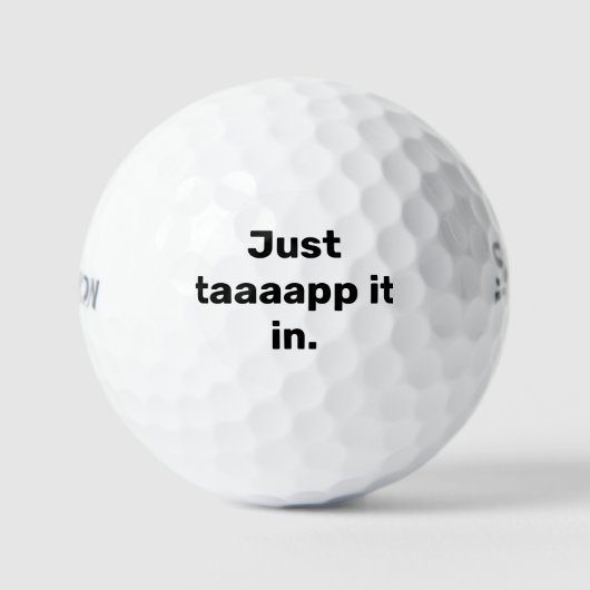 Tik het gewoon in. golfballen (Voorkant)
