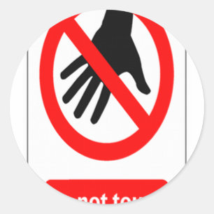 Tik het waarschuwingsbord niet aan ronde sticker