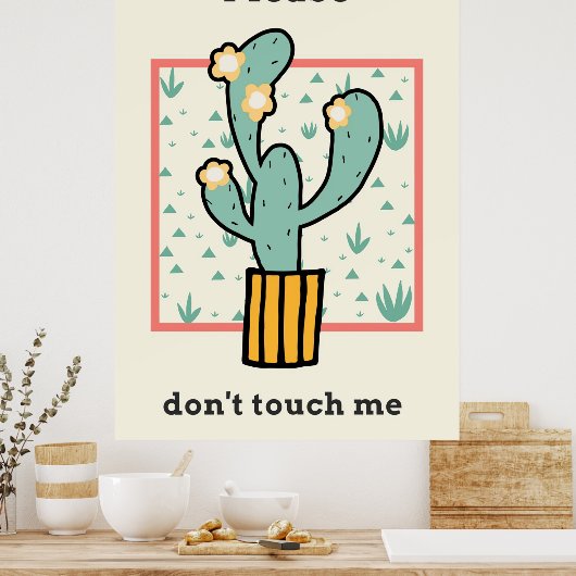 Tik niet op Cactus Poster (Keuken)