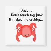 Tik niet op Mijn brok Magneet (Voorkant)