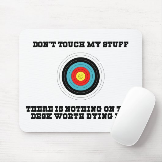 Tik niet op Mijn stomme Mousepad Muismat (Met muis)