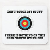 Tik niet op Mijn stomme Mousepad Muismat (Voorkant)