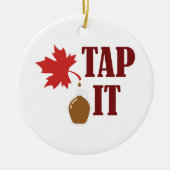 Tik op de Maple Syrup Keramisch Ornament (Voorkant)