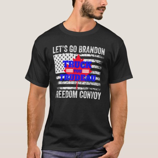 Tik op de vlag van Trudeau, Canada. Freedom Convoy T-shirt (Voorkant)