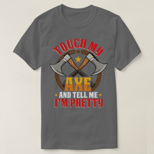 Tik op mijn Ax grappige Ax Throwing Hatchet T-shirt (Design voorkant)