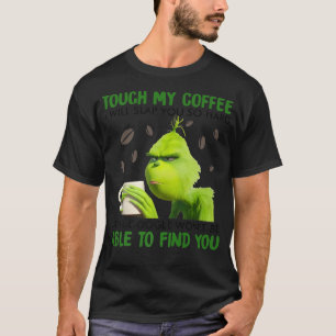 Tik op mijn koffie en sla je zo hard. t-shirt