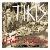 TIKIS EN LAVA ROCKS BIG ISLAND, HAWAII PERFECT POSTER (Voorkant)