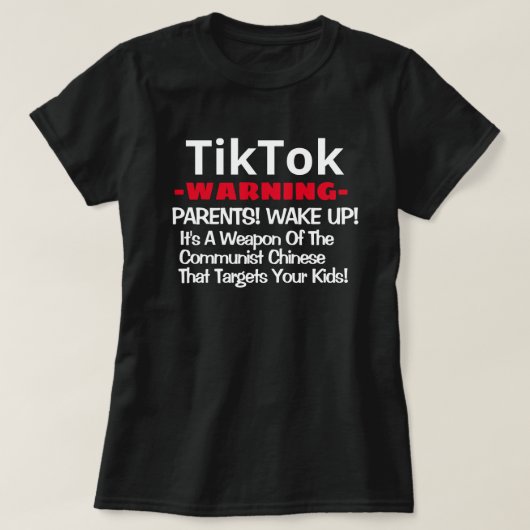 TikTok - Waarschuwing - Ouders worden wakker! T-Sh T-shirt (Design voorkant)