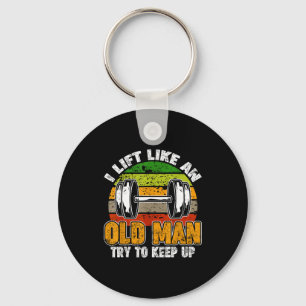 Til als een oude man, gym fitness mannen citaten B Sleutelhanger