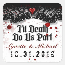 Til Death Bloed Splatter Halloween Vierkante Bruil Vierkante Sticker