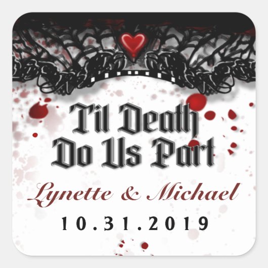 Til Death Blood Splatter Halloween Square Weddensc Vierkante Sticker (Voorkant)