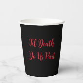 Til Death Do ons Part Gothic Moody Black and Red Papieren Bekers (Achterkant)