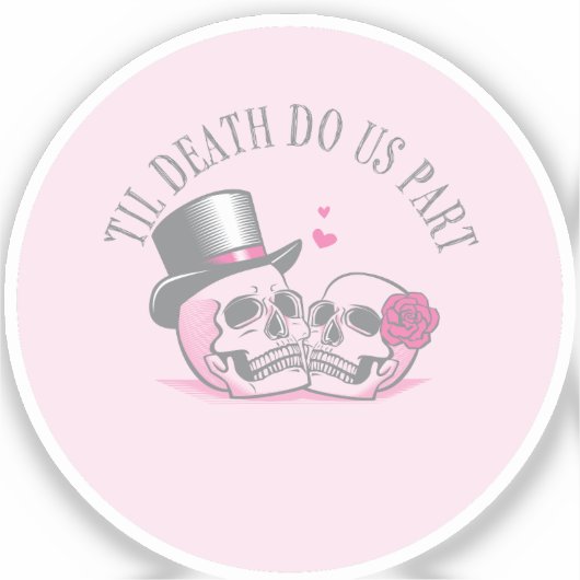 Til Death Do ons Part Sticker (Voorkant)