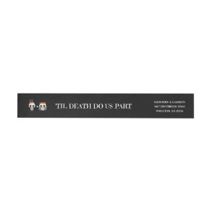 'Til Death Do ons Part Wedding Return Address Labe