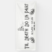 Til Death Do ons Part | Welkomstbanner van Vinyl | Spandoek (Verticaal)