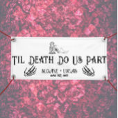 Til Death Do ons Part | Welkomstbanner van Vinyl | Spandoek