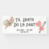 Til Death Do ons Part | Welkomstbanner van Vinyl | Spandoek (Horizontaal)